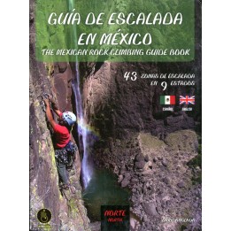 The Mexican Rock Climbing Guide Book-North