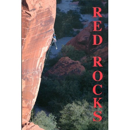 Red Rocks - A Climbers...