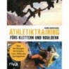 Athletiktraining fürs Klettern und Bouldern
