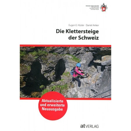 Die Klettersteige der Schweiz