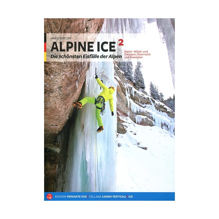 Eiskletterführer Alpine Ice Italien, Österreich, Slowenien