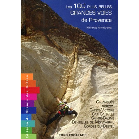 Die 100 besten Mehrseillängenrouten der Provence