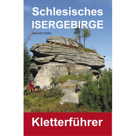 Kletterführer Schlesisches Isergebirge