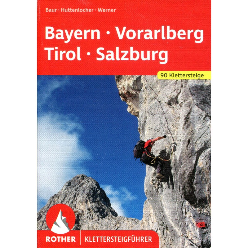 Klettersteigführer Bayern, Vorarlberg, Tirol, Salzburg