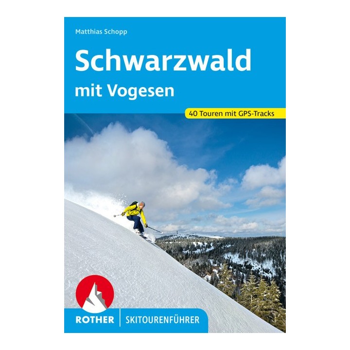 Skitourenführer Schwarzwald mit Vogesen