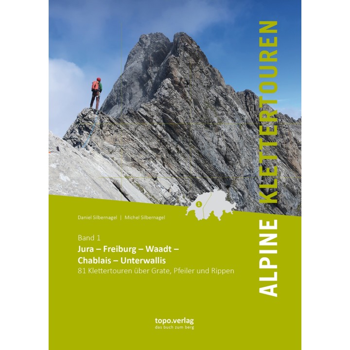 Alpine Klettertouren Schweiz, Band 1
