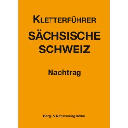 Kletterführer Sächsische Schweiz Nachtrag