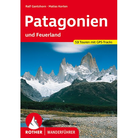 Wanderführer Patagonien und Feuerland