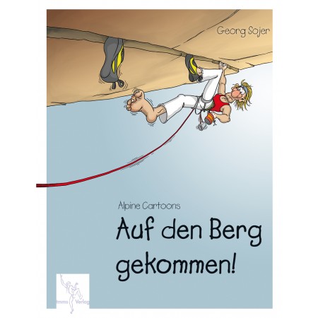 Georg Sojer Auf den Berg gekommen!