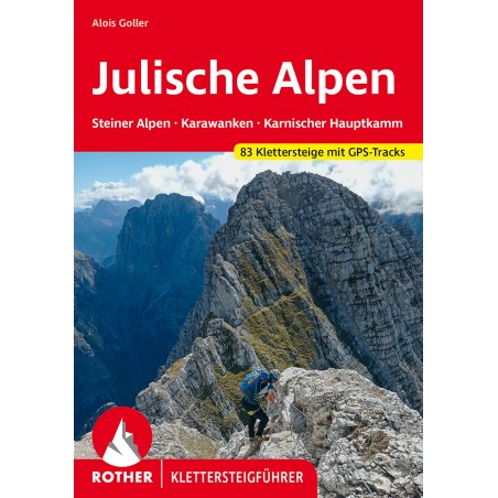 Julische Alpen 83 Klettersteige mit GPS-Tracks