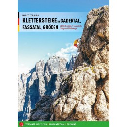 Klettersteige in Gadertal, Fassatal, Gröden