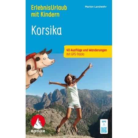 Erlebnisurlaub mit Kindern – Korsika