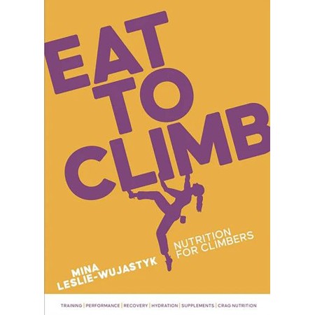 Eat to Climb - nutrition...