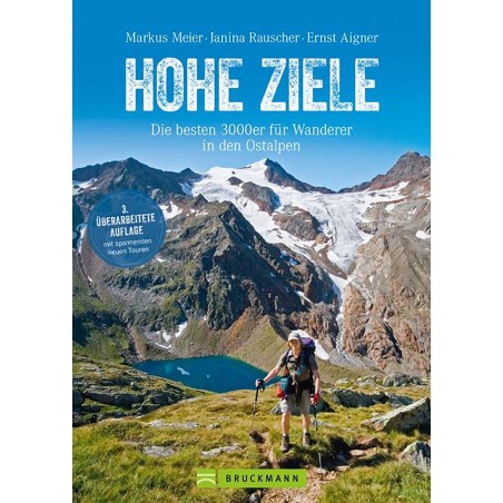 Hohe Ziele - Die besten 3000er der Ostalpen