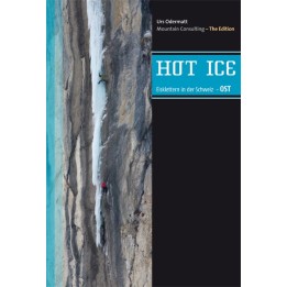 Hot Ice - Eiskletterführer Schweiz Band Ost